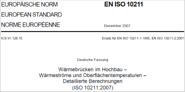 EN ISO 10211: 2017 (Wärmebrücken im Hochbau - Wärmeströme und Oberflächentemperaturen - Detaillierte Berechnungen)